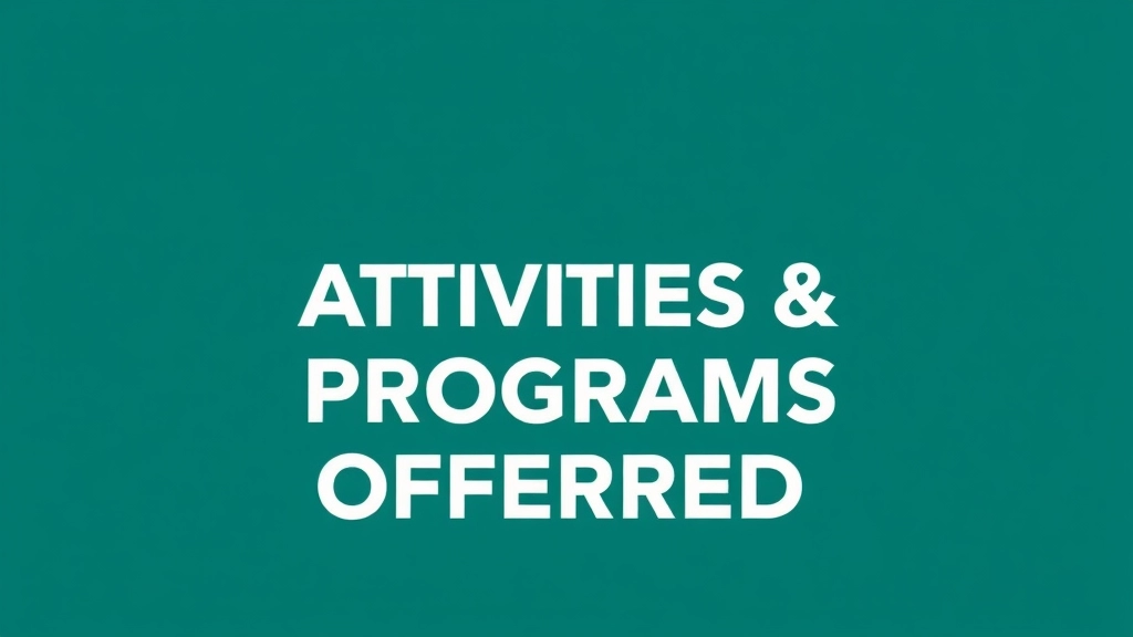 Activities and Programs Offered