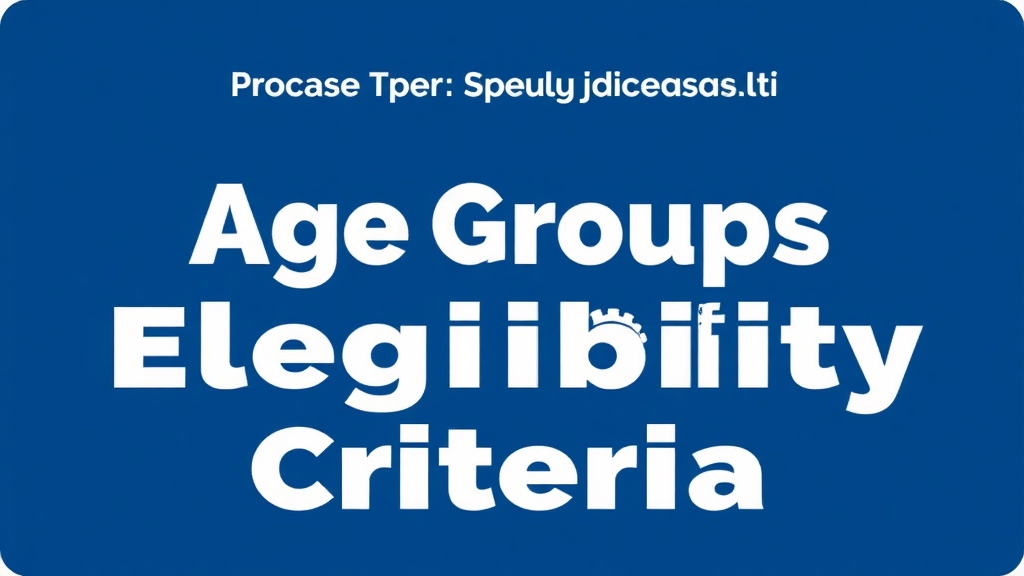 Age Groups and Eligibility Criteria