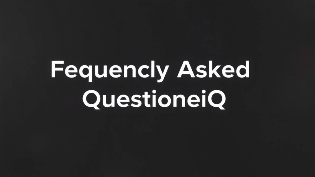 Frequently Asked Questions (FAQs)