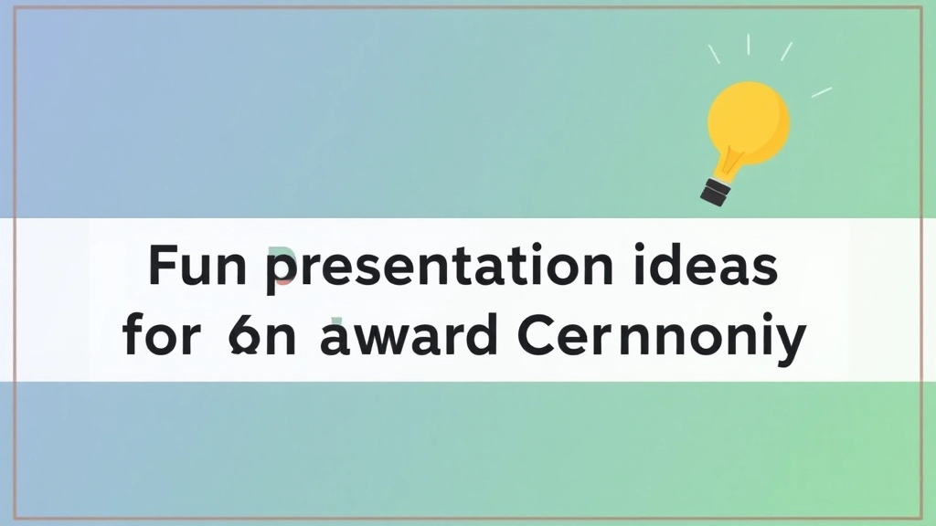 Fun Presentation Ideas for Award Ceremonies