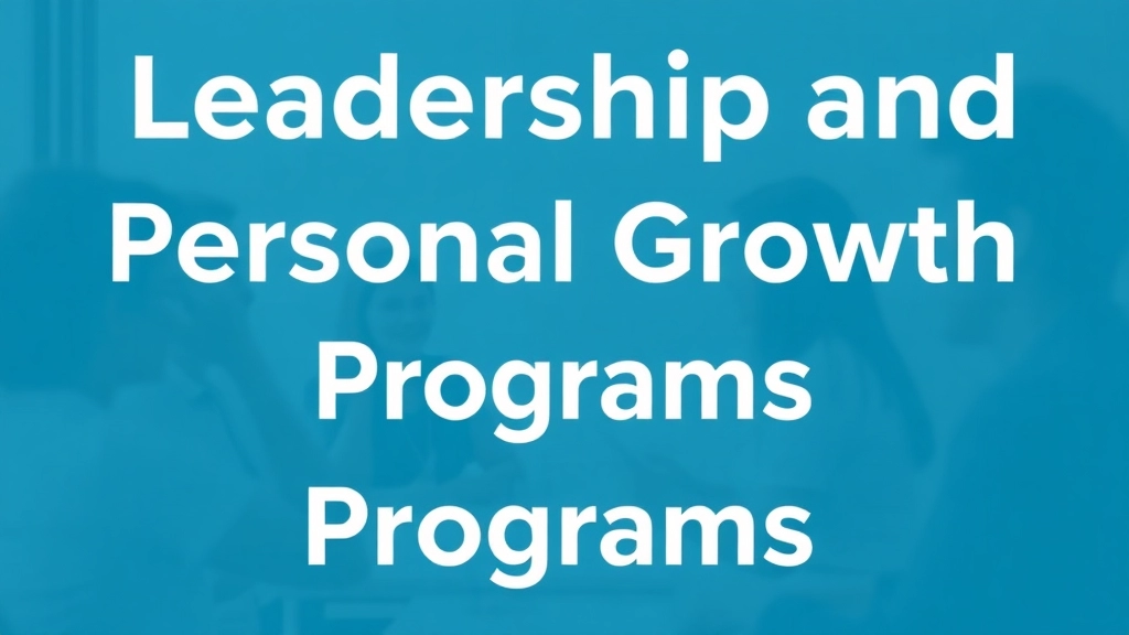 Leadership and Personal Growth Programs