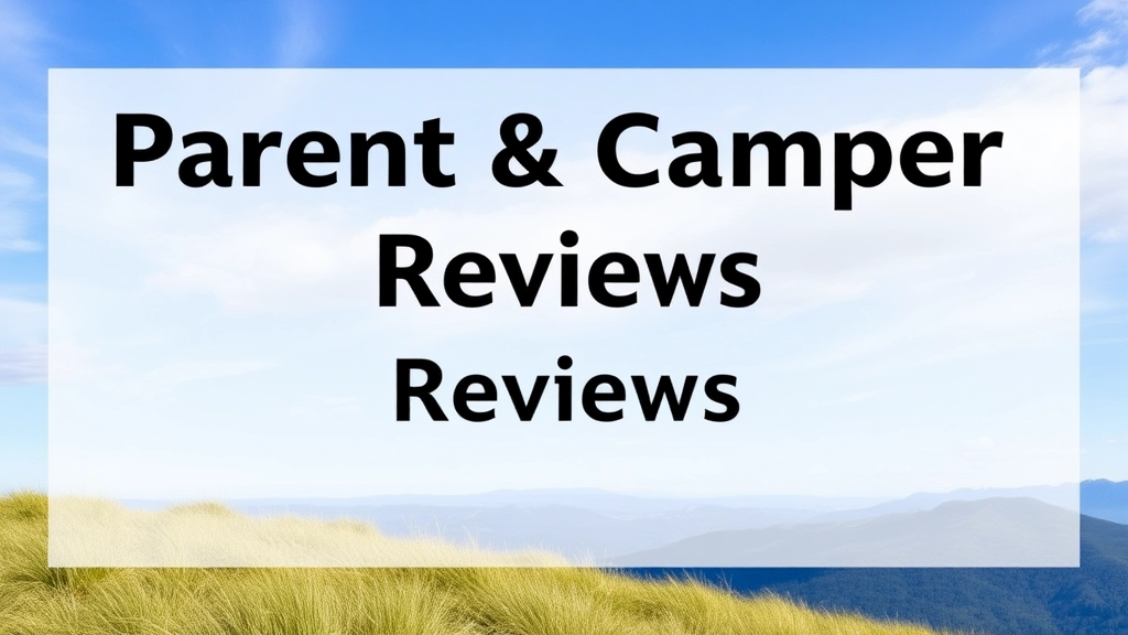 Parent and Camper Reviews