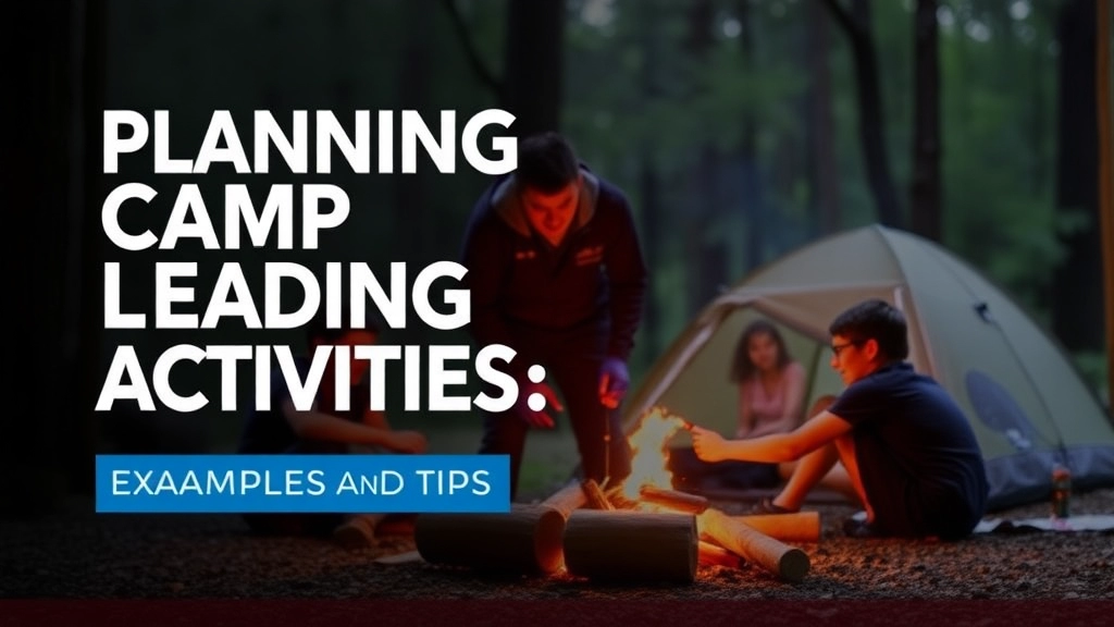 Planning and Leading Camp Activities: Examples and Tips