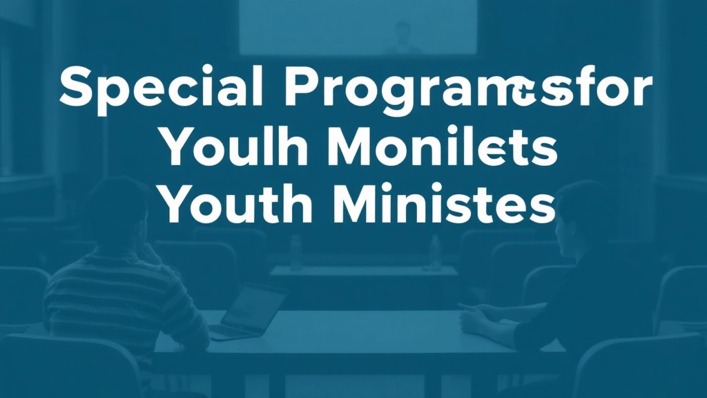 Special Programs for Youth Ministers