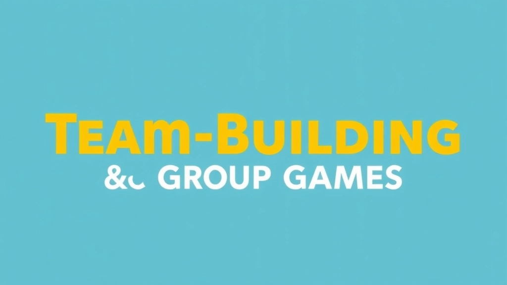 Team-Building and Group Games