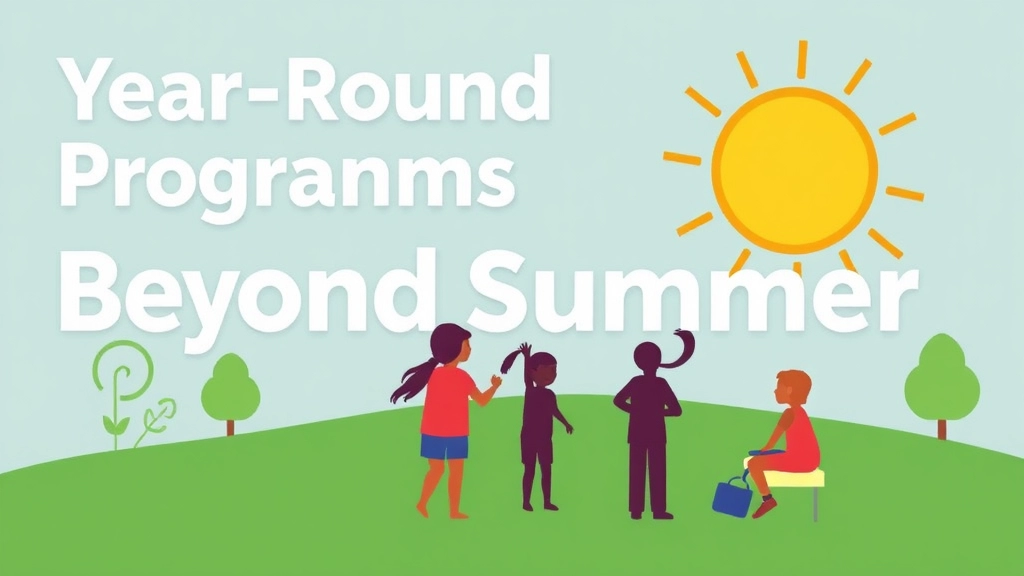 Year-Round Programs Beyond Summer