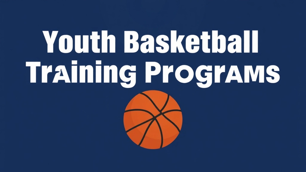 Youth Basketball Training Programs